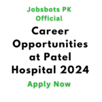 Career Opportunities At Patel Hospital 2024
