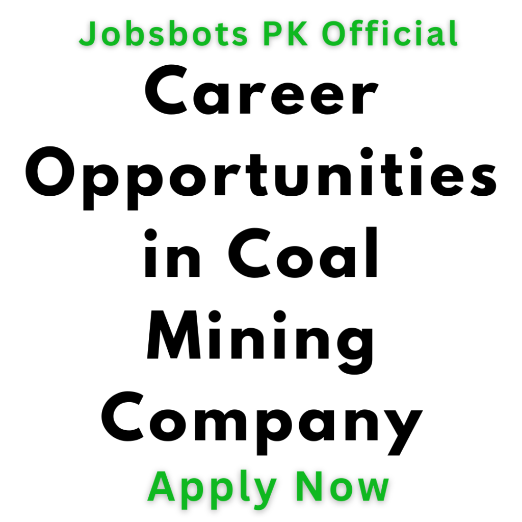Career Opportunities In Coal Mining Company