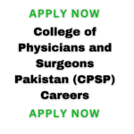 College Of Physicians And Surgeons Pakistan (Cpsp) Careers