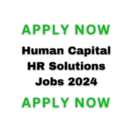 Human Capital Hr Solutions Jobs 2024