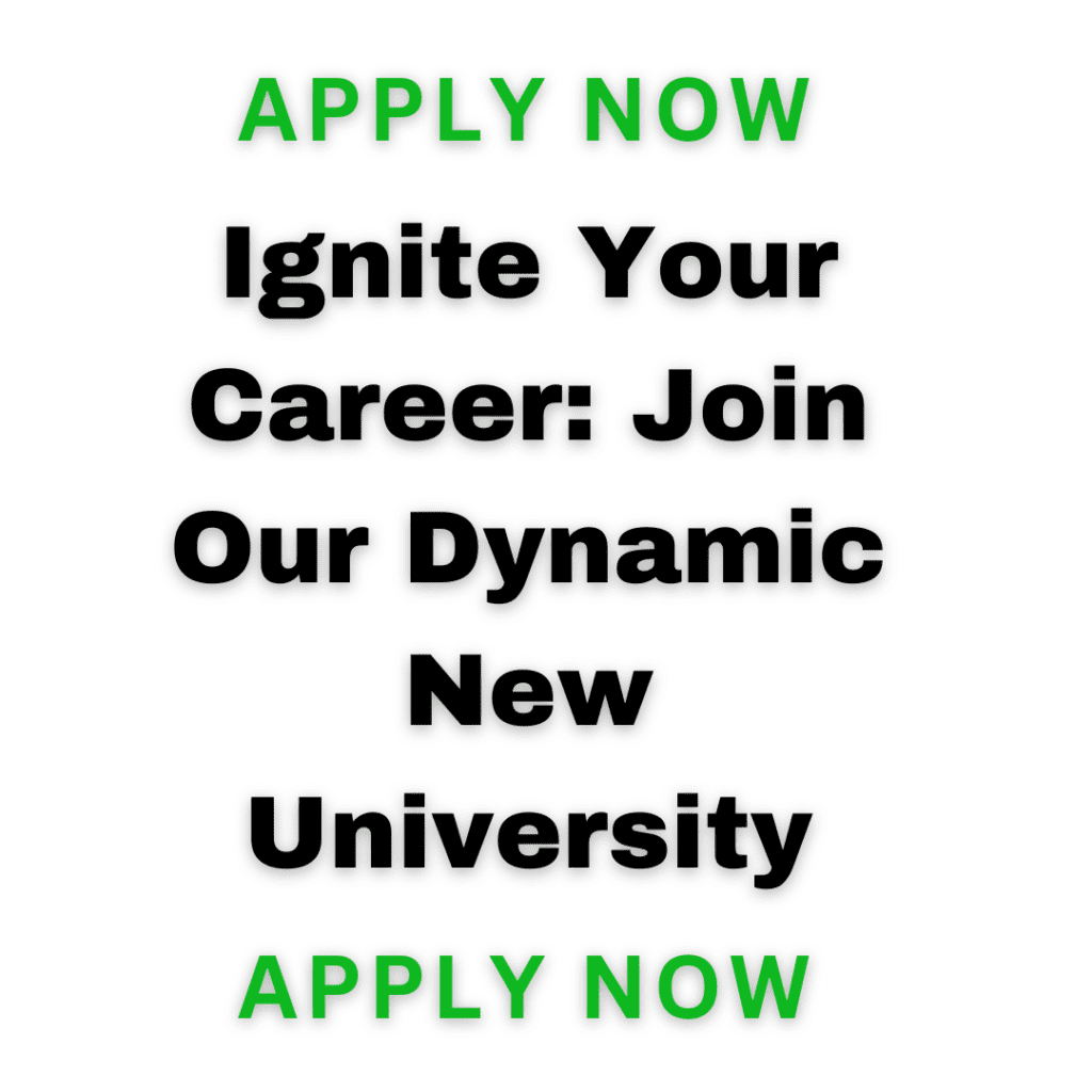 Ignite Your Career: Join Our Dynamic New University