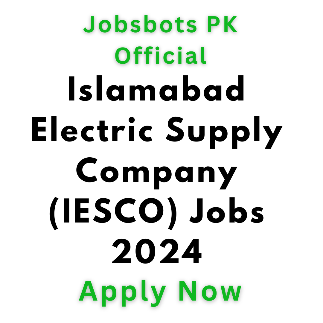Islamabad Electric Supply Company (Iesco) Jobs 2024