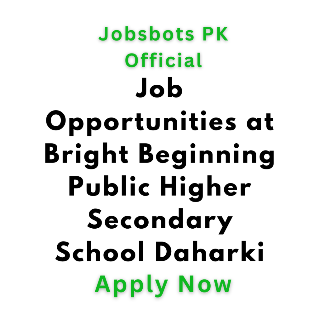 Job Opportunities At Bright Beginning Public Higher Secondary School Daharki, Sindh School System Welfare Foundation, Sindh Education Foundation Emis, Digital Skills Sindh 2024, Saf School, People'S School Program, Education Fund For Sindh, Sindh Education Fb