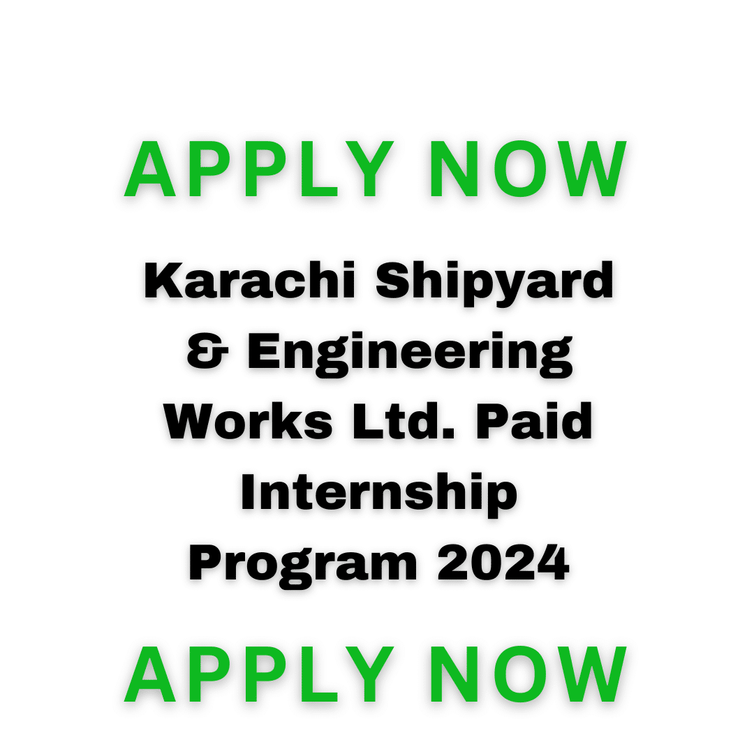 Karachi Shipyard and Engineering Internship 2024