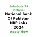 National Bank Of Pakistan Nbp Karachi Jobs 2024