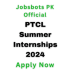 Ptcl Summer Internships 2024