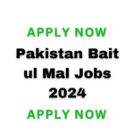 Pakistan Bait Ul Mal Jobs 2024