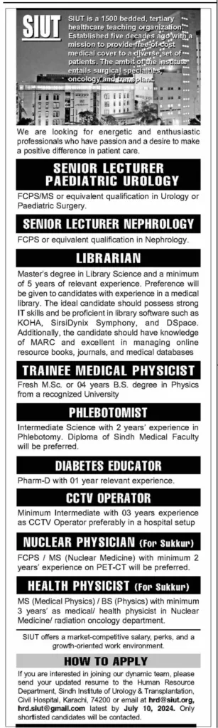 Siut, Sindh Institute Of Urology And Transplantation, Tertiary Healthcare, Free Medical Care, Surgical Specialties, Oncology, Transplantation, Healthcare Teaching Organization, Medical Services, Surgical Departments, Advanced Diagnostic Services, Chemotherapy, Radiation Therapy, Palliative Care, Kidney Transplants, Transplant Recipients, Patient Care, Medical Research, Medical Education, Job Openings, Senior Lecturer Pediatric Urology, Senior Lecturer Nephrology, Librarian, Trainee Medical Physicist, Phlebotomist, Diabetes Educator, Cctv Operator, Nuclear Physician Sukkur, Health Physicist Sukkur, Medical Library, Library Software, Koha, Sirsidynix Symphony, Dspace, Marc, Online Resources, Medical Databases, Residency Programs, Fellowships, Clinical Research, Community Health, Health Camps, Preventive Screenings, Educational Workshops, Health Awareness, Disease Prevention, Healthcare Accessibility, Medical Innovation, International Collaborations, Global Healthcare Practices, Healthcare Excellence, Patient Treatment, Financial Status, Career Opportunities, Healthcare Job Applications, Medical Professionals, Healthcare Staff, Civil Hospital Karachi, Siut Careers, Siut Contact Information, Join Siut, Medical Job Applications, Siut Mission, Siut Vision, Siut Services, Siut Future Goals, Medical Advancements, Healthcare Community Outreach, Public Health Initiatives, Medical Education Hub, Pakistan Healthcare, Market-Competitive Salary, Healthcare Growth Opportunities.