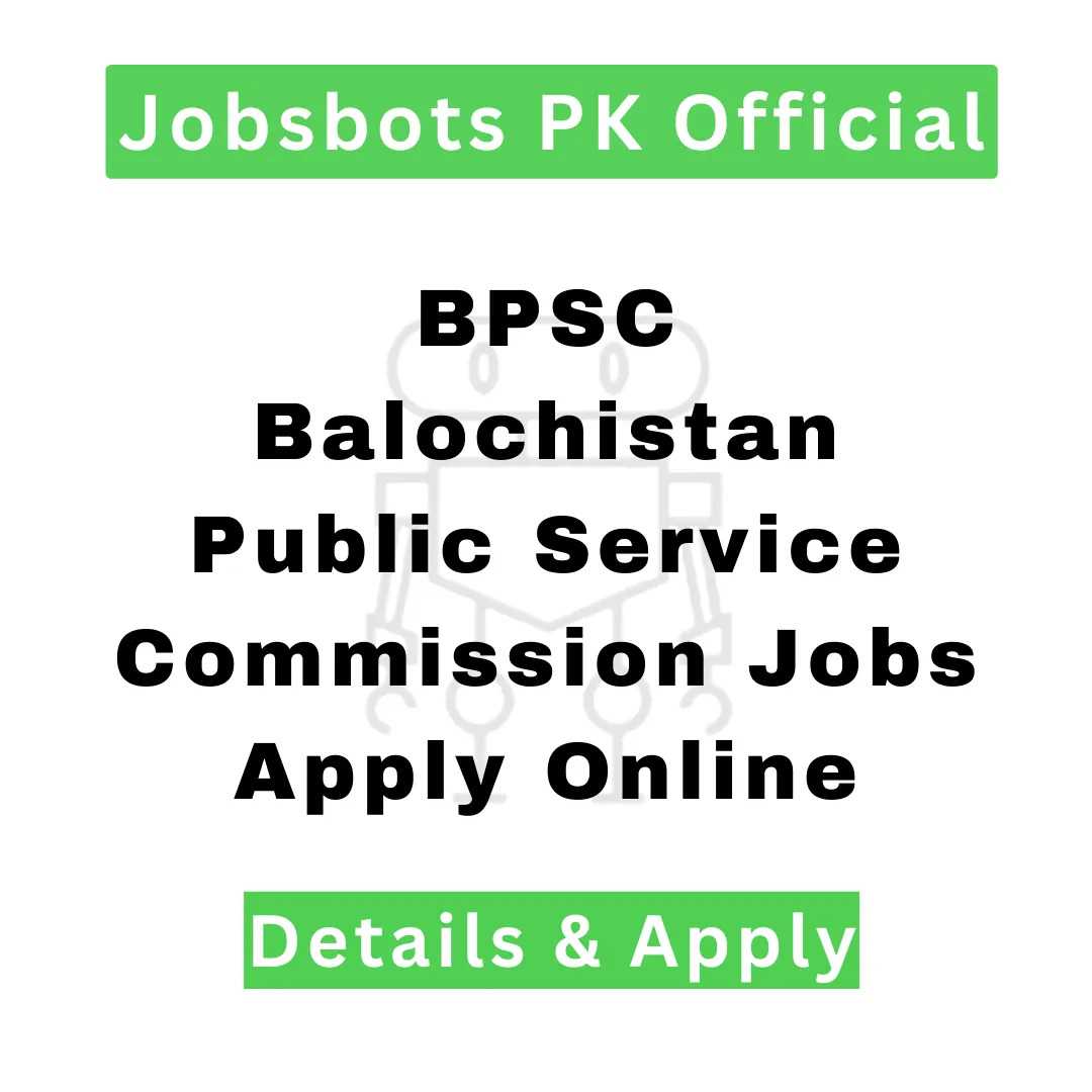 Bpsc Balochistan Public Service Commission Jobs Apply Online