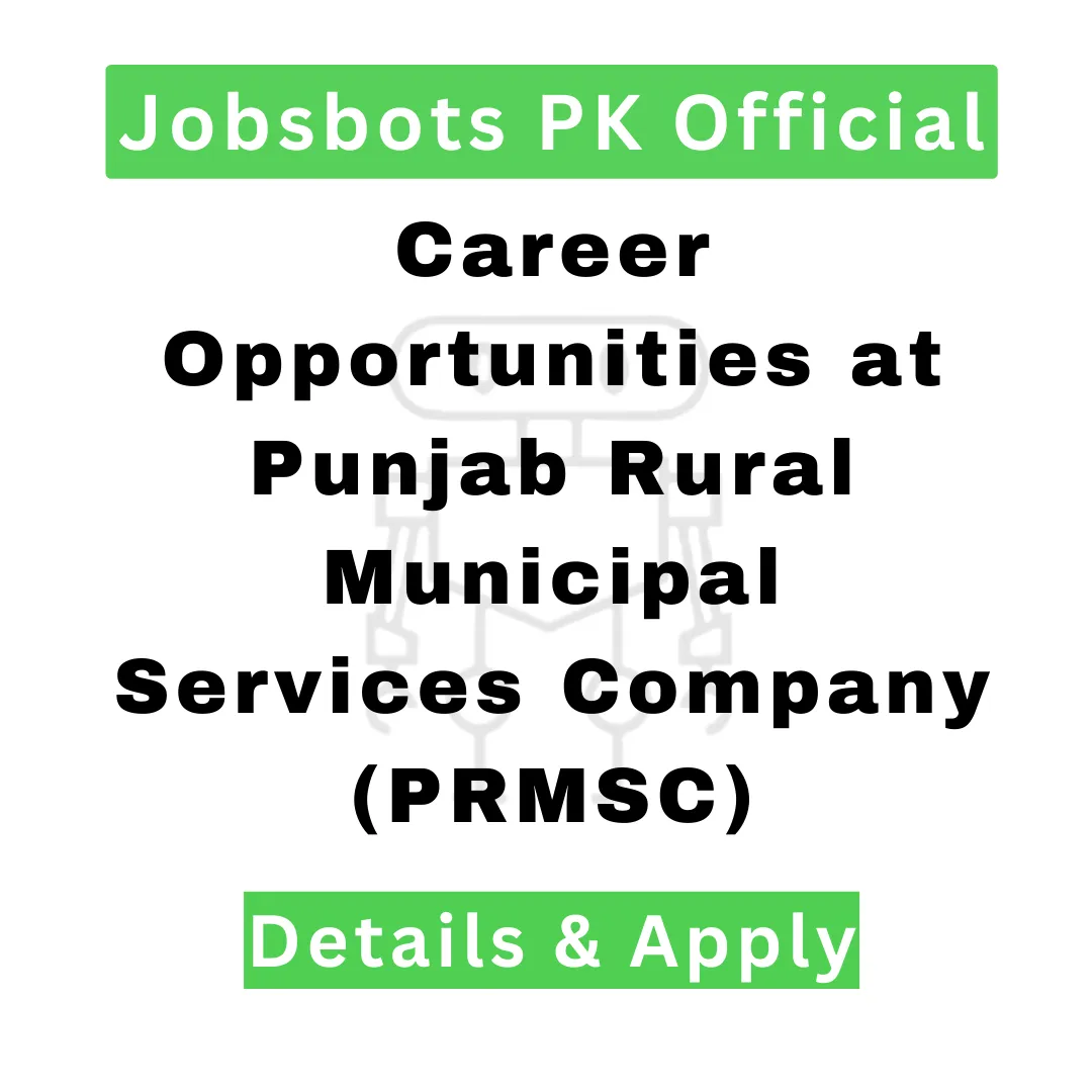 Career Opportunities At Punjab Rural Municipal Services Company (Prmsc)