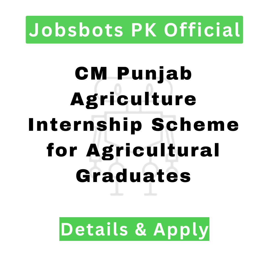 Cm Punjab Agriculture Internship Scheme For Agricultural Graduates, Cm Internship Program 2024, Cm Punjab Internship Program, Epd Punjab Gov Pk Cm Punjab Internship