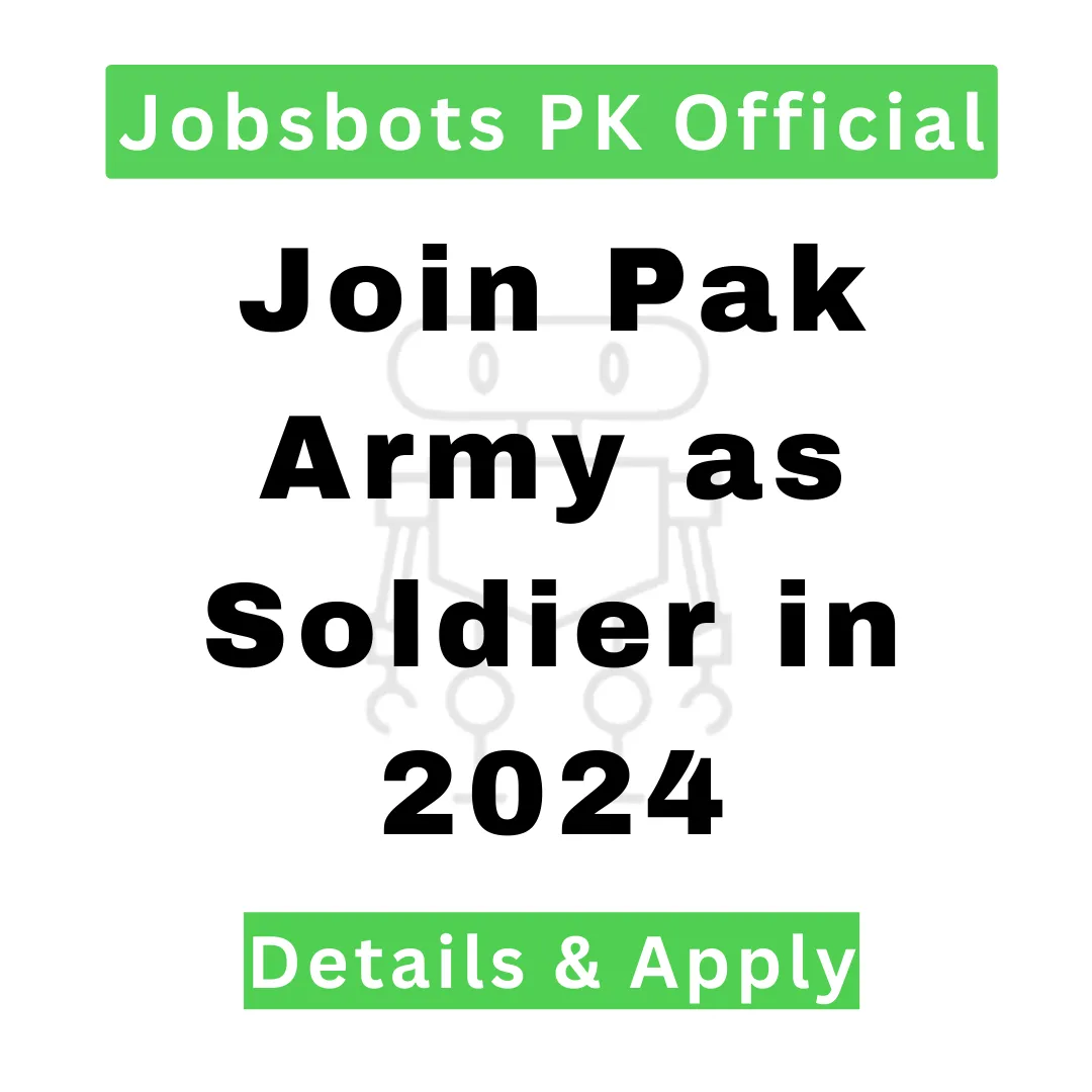 Join Pak Army As Soldier In 2024