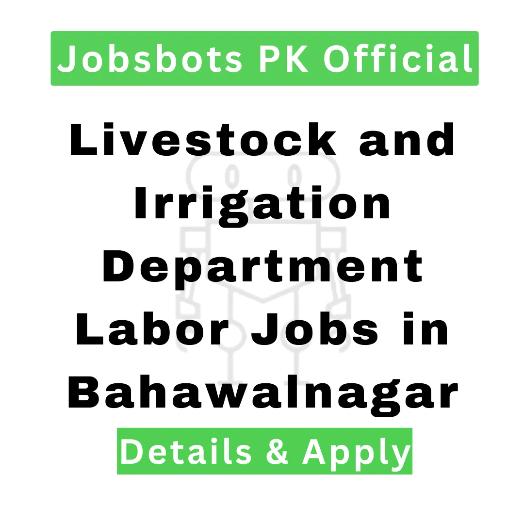 Livestock And Irrigation Department Labor Jobs In Bahawalnagar