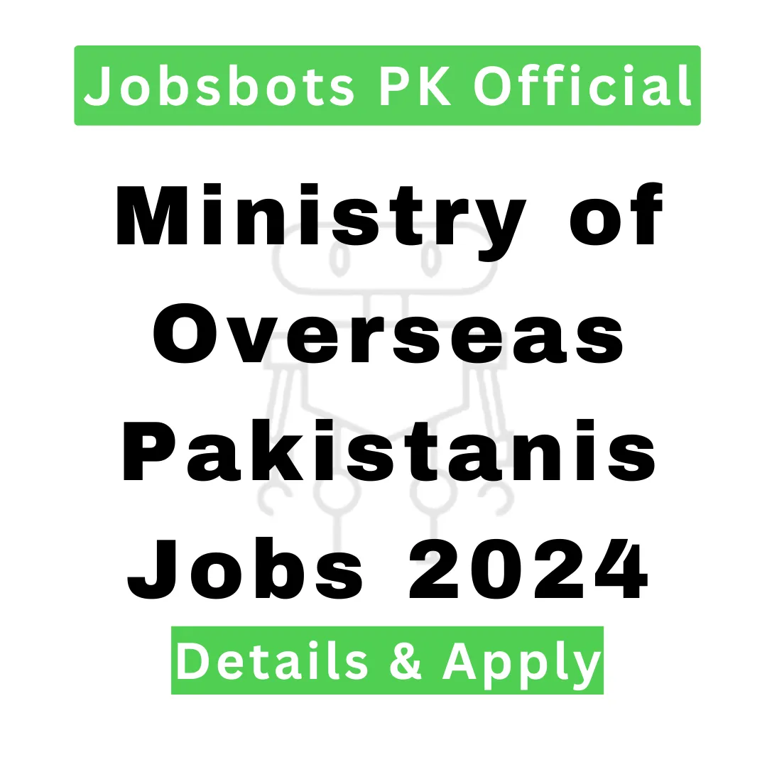 Ministry Of Overseas Pakistanis Jobs 2024