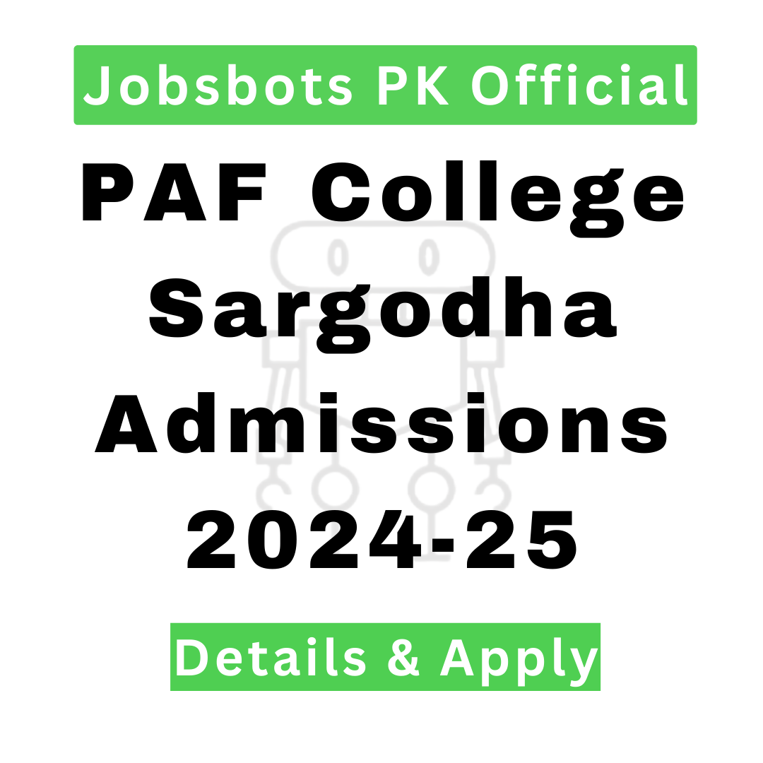 Paf College Sargodha Admissions 2024-25