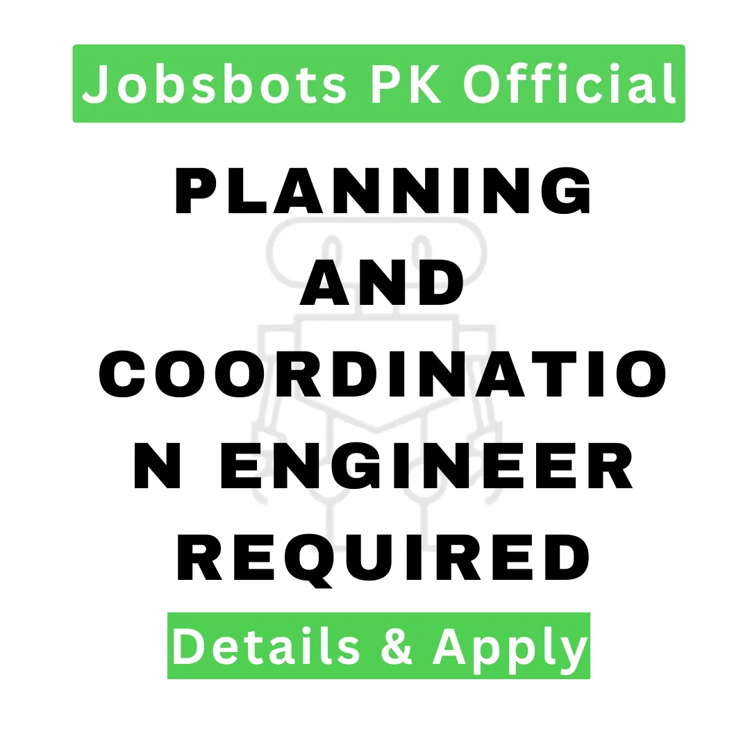 Planning And Coordination Engineer Required