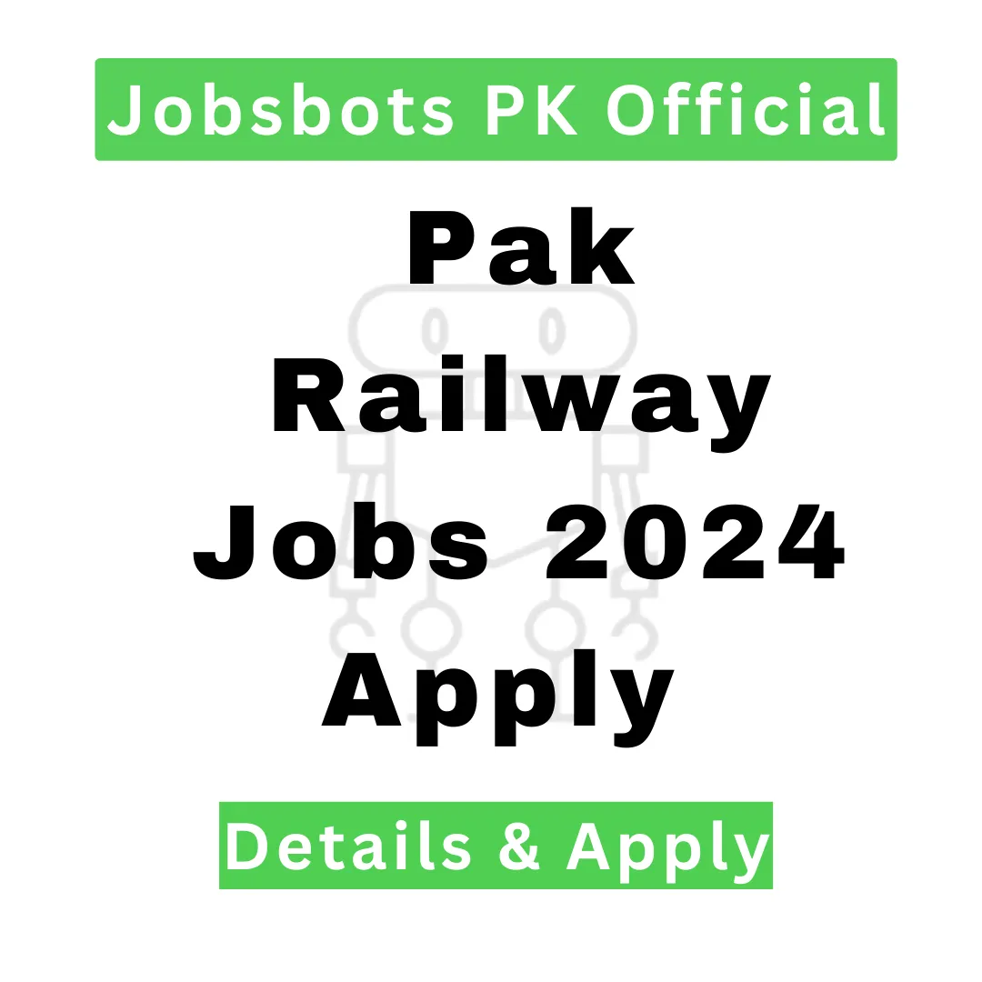 Pak Railway Jobs 2024 Pakrail.gov.pk Apply Online