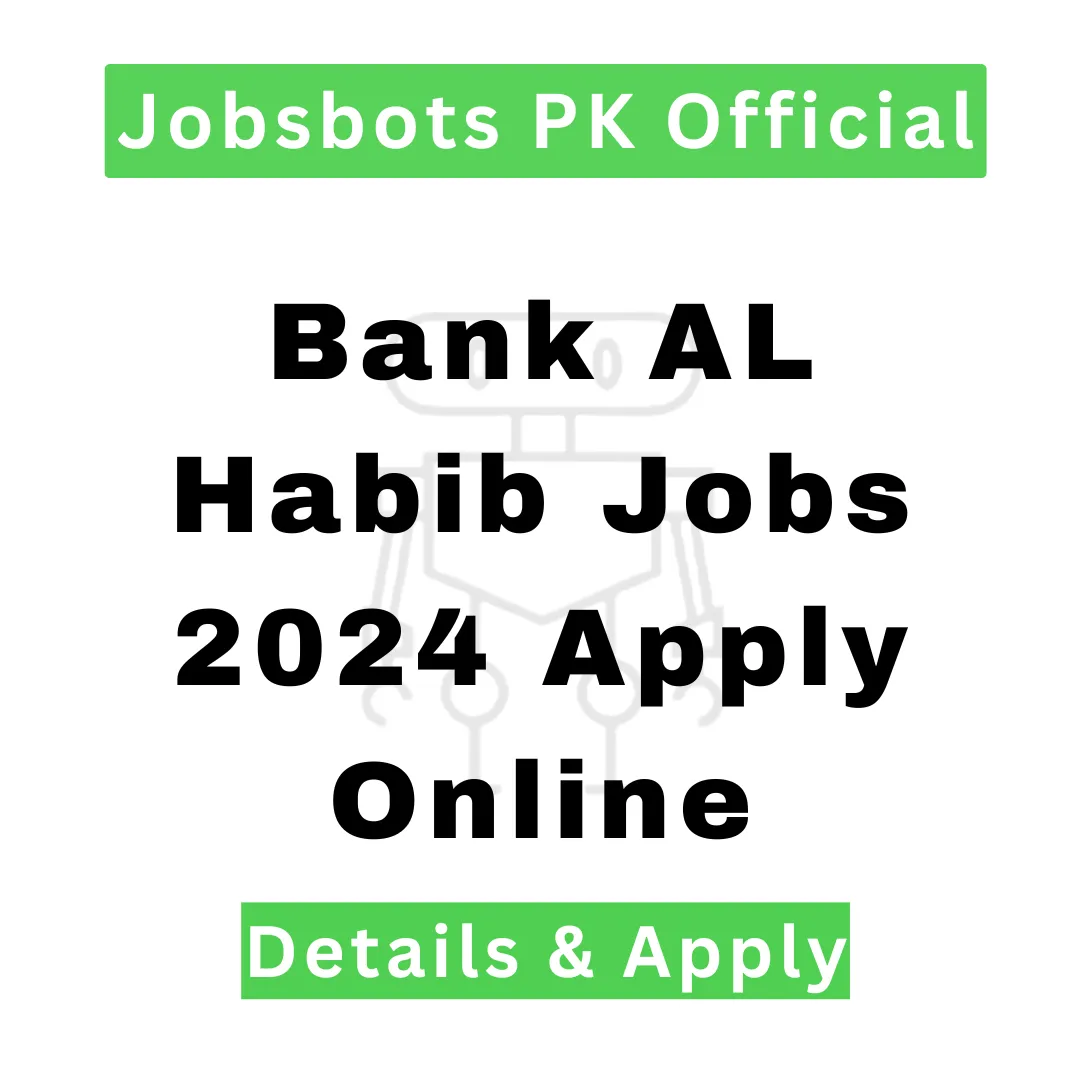 Bank Al Habib Jobs 2024 Apply Online