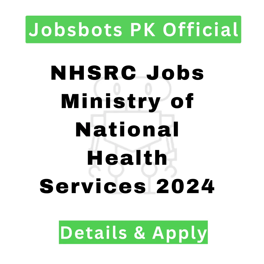 Nhsrc Jobs Ministry Of National Health Services 2024